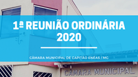 1ª Reunião Ordinária da Câmara Municipal 2020 