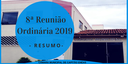 8ª Reunião Ordinária da Câmara Municipal - Resumo