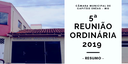 Resumo da quinta Reunião Ordinária da Câmara Municipal.